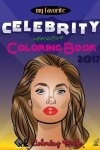 Book cover for My Favorite Celebrity Interactive Coloring Book