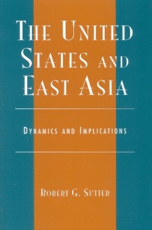 Cover of The United States and East Asia