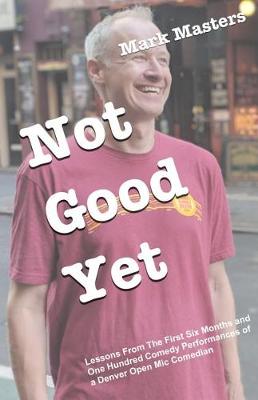 Cover of Not Good Yet