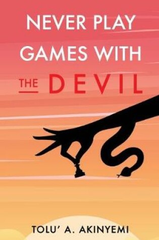 Cover of Never Play Games with the Devil