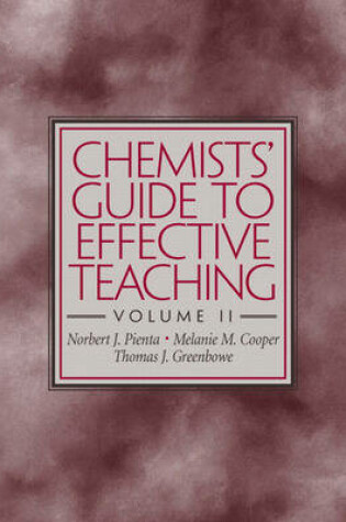 Cover of Chemists' Guide to Effective Teaching, Volume II