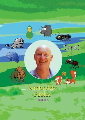 Book cover for Sunbuddy Fables Book 6