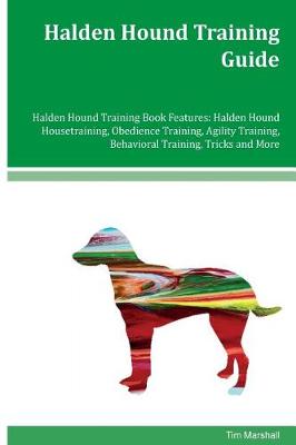 Book cover for Halden Hound Training Guide Halden Hound Training Book Features