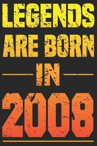 Cover of Legends Are Born In 2008