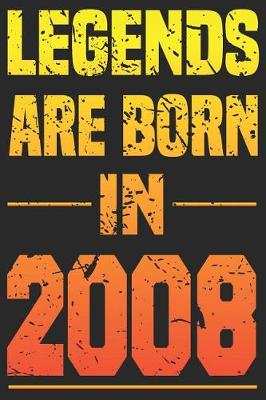 Book cover for Legends Are Born In 2008