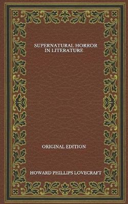 Book cover for Supernatural Horror In Literature - Original Edition