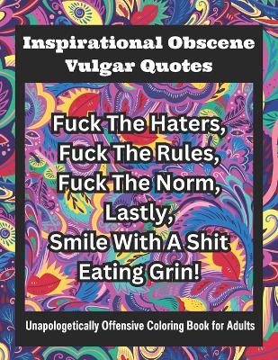 Book cover for Inspirational Obscene Vulgar Quotes