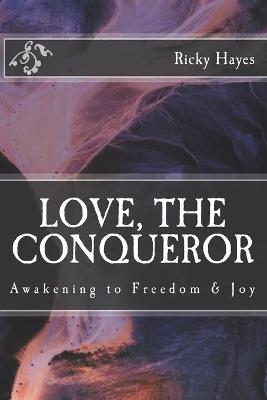 Book cover for Love, The Conqueror