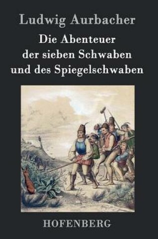 Cover of Die Abenteuer der sieben Schwaben und des Spiegelschwaben