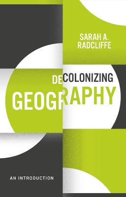 Book cover for Decolonizing Geography