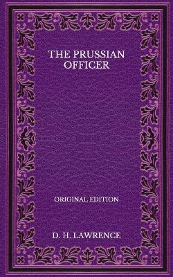 Book cover for The Prussian Officer - Original Edition