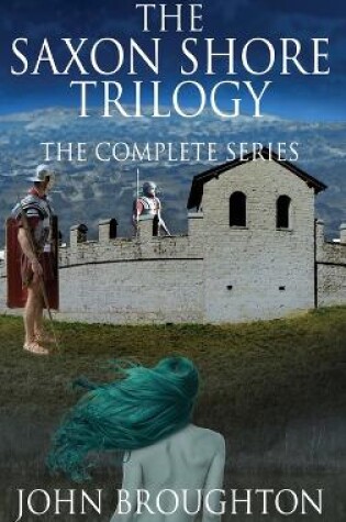 Cover of The Saxon Shore Trilogy