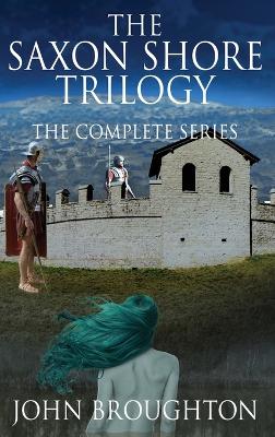 Cover of The Saxon Shore Trilogy