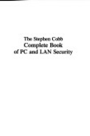 Cover of Complete Book of P.C. and L.A.N. Security