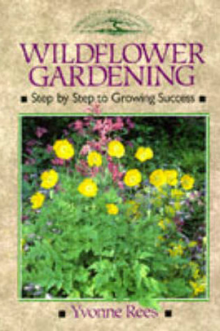 Cover of Wild Flower Gardening