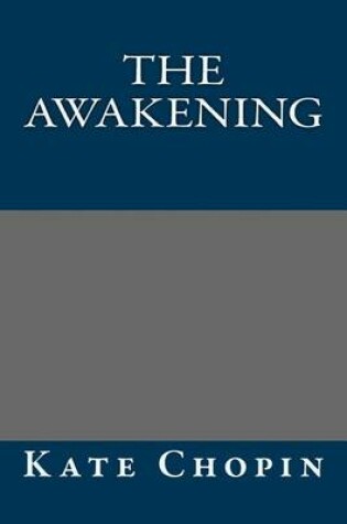 Cover of The Awakening by Kate Chopin