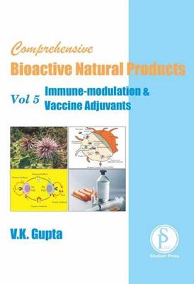 Book cover for Comprehensive Bioactive Natural Products (Immune-Modulation & Vaccine Adjuvants)