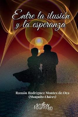 Book cover for Entre la ilusi n y la esperanza