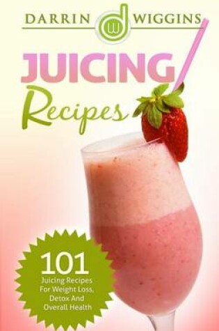 Cover of Juicing