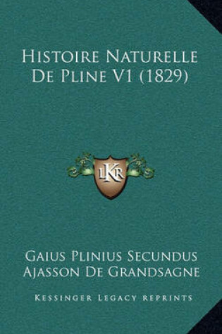Cover of Histoire Naturelle de Pline V1 (1829)