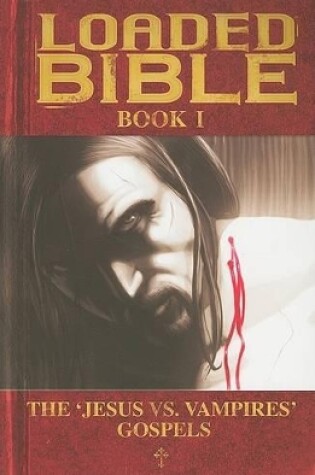 Cover of Loaded Bible Book 1