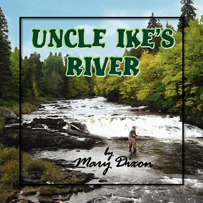 Book cover for Uncle Ike's River