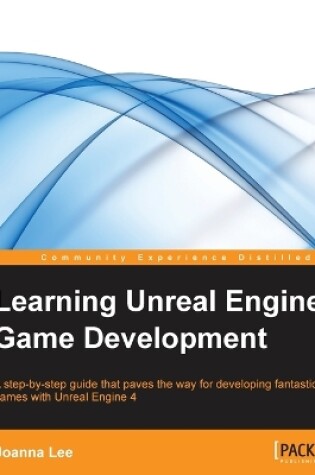 Cover of Learning Unreal Engine Game Development