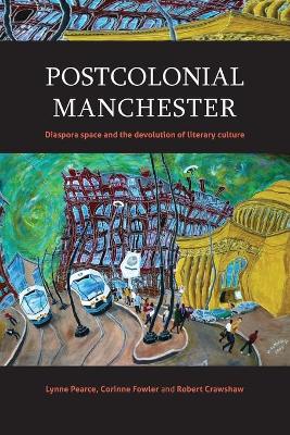 Book cover for Postcolonial Manchester