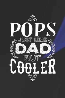 Book cover for Pops Just Like Dads But Cooler