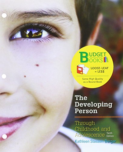 Book cover for Loose-Leaf Version for Developing Person Through Childhood & Adolescence 10e & Launchpad for Berger's Developing Person Through Childhood & Adolescence 10e (Six Month Access)