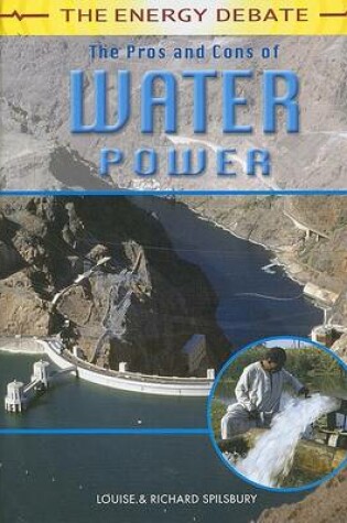 Cover of The Pros and Cons of Water Power