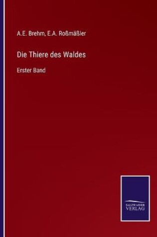 Cover of Die Thiere des Waldes