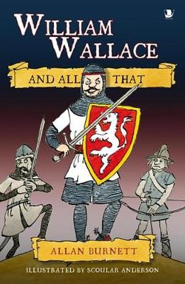 Book cover for William Wallace and All That