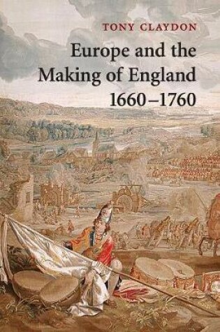 Cover of Europe and the Making of England, 1660-1760