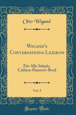 Cover of Wigand's Conversations-Lexikon, Vol. 3