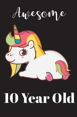 Book cover for Awesome 10th Year Cute Baby Unicorn