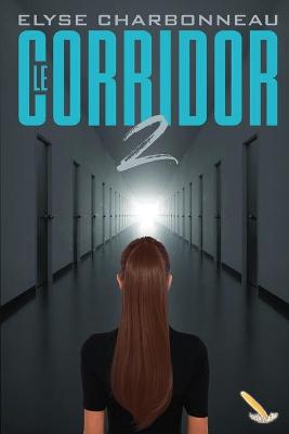 Book cover for Le corridor 2