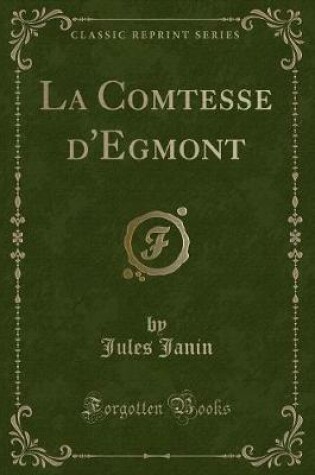 Cover of La Comtesse d'Egmont (Classic Reprint)