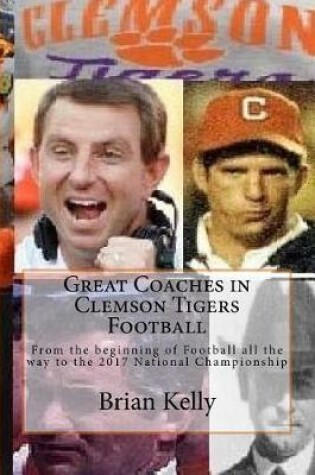 Cover of Great Coaches in Clemson Tigers Football