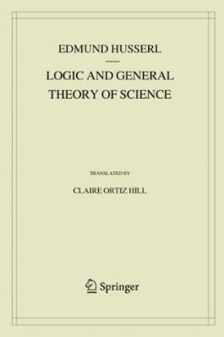 Cover of Logic and General Theory of Science