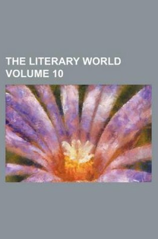 Cover of The Literary World Volume 10