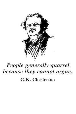 Book cover for People Generally Quarrel Because They Cannot Argue G.K. Chesterton