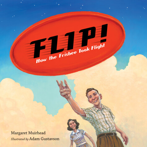 Book cover for Flip! How the Frisbee Took Flight