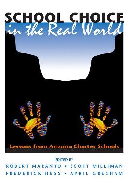 Book cover for School Choice In The Real World