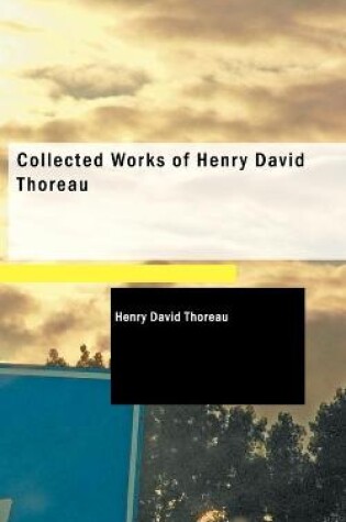 Cover of Collected Works of Henry David Thoreau