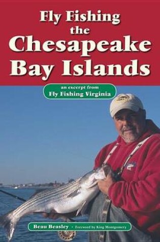 Cover of Fly Fishing the Chesapeake Bay Islands