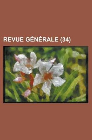 Cover of Revue Generale (34)