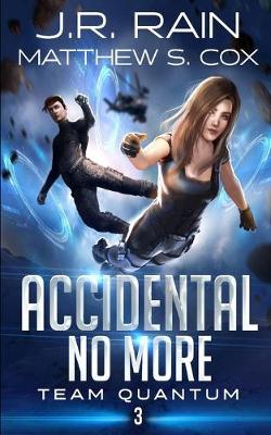 Book cover for Accidental No More