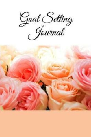 Cover of Goal Setting Journal