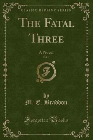Cover of The Fatal Three, Vol. 2